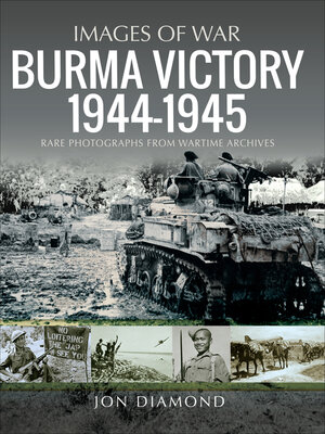 cover image of Burma Victory, 1944–1945